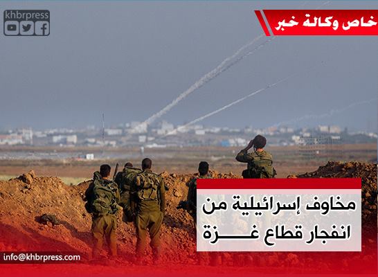 غزة قنبلة موقوتة على وشك الانفجار  في أي لحظة .. والمواجهة لن تحكمها الحدود !!