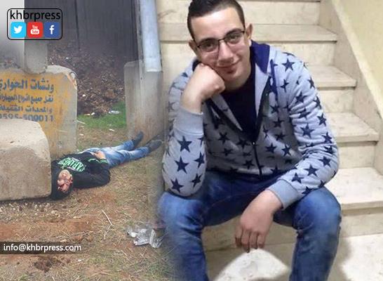 الثانية في أقل من نصف ساعة :استشهاد شاب بزعم محاولة طعن جنوب نابلس