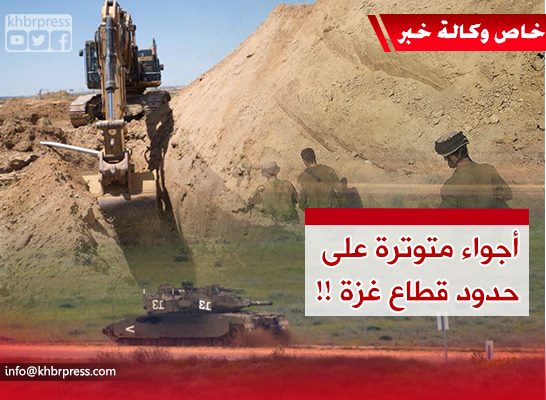 هل يتدحرج التصعيد القائم على حدود قطاع غزة إلى مواجهة عسكرية واسعة ؟!