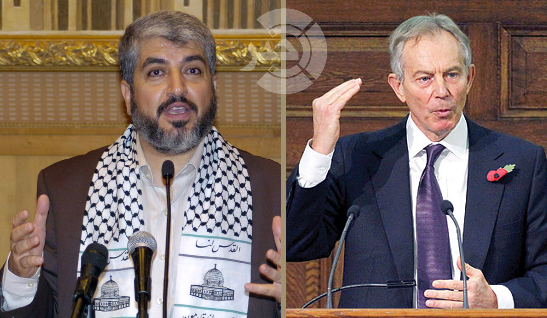 الكشف عن لقاءات بلير - مشعل و"العرض" الدولي لتهدئة طويلة الأمد في غزة