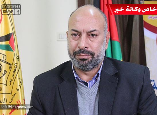 جمعة لـ"خبر": اجتماع موسع لـ "فتح" نهاية الشهر سيخرج بقرارات مصيرية أبرزها عودة كافة المفصولين