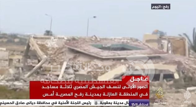 بالفيديو : الجيش المصري يقوم بتفجير 4 مساجد في رفح